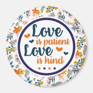 Schrift Liebe ist geduldig, Liebe ist freundlich Magnet