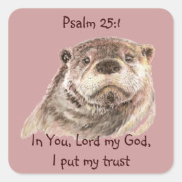 Schrift Psalm 25:1,Ich habe mein Vertrauen Niedlic Quadratischer Aufkleber