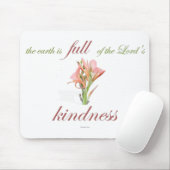 Schrift, Psalm 33, Lord's Kindness, Lily Mousepad (Mit Mouse)