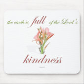 Schrift, Psalm 33, Lord's Kindness, Lily Mousepad (Vorne)