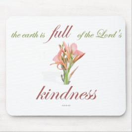 Schrift, Psalm 33, Lord's Kindness, Lily Mousepad