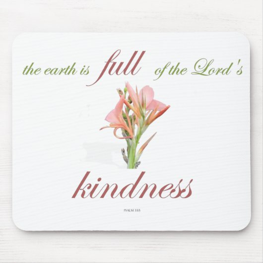 Schrift, Psalm 33, Lord's Kindness, Lily Mousepad (Vorne)
