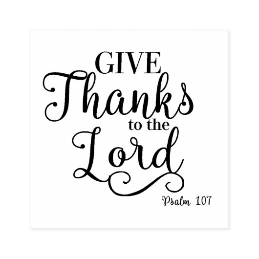 Schrift Psalm Danken an den Herrn Gummistempel (Prägung)