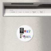 Schriftart Freak Typografy Sprichwort Magnet (In Situ (Geschirrspüler))