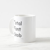 Schriftart Snob Snob Synarky Schreibtischmotto Kaffeetasse (Vorderseite Links)