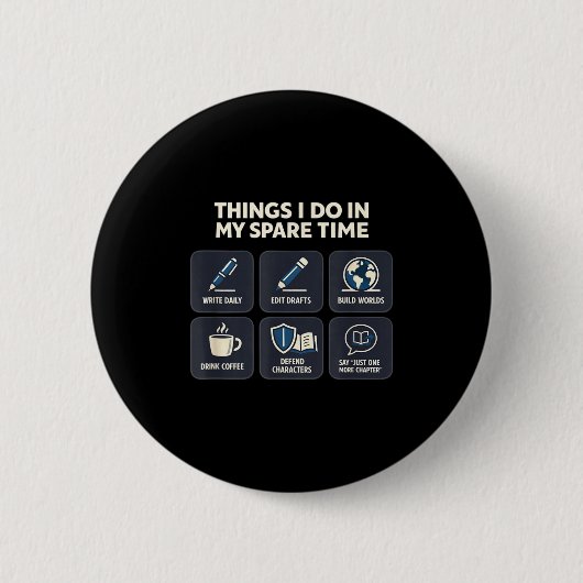 Schriftsteller Dinge, die er in der Freizeit tut, Button (Vorderseite)