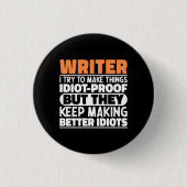 Schriftsteller Ich versuche Dinge zu machen Lustig Button (Vorderseite)