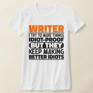Schriftsteller Ich versuche Dinge zu machen Lustig T-Shirt