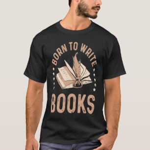 Schriftsteller Novelist Lifes Patriotic Autor Schr T-Shirt
