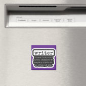 Schriftsteller Weil Blöder Lunatiker ... Lustig Magnet (In Situ (Geschirrspüler))