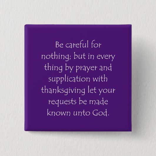 Schriftzitat Philipper 4 6 Button (Vorderseite)