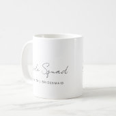 Schriftzug Brautjungferngesellschaft Brautjungfer Kaffeetasse (Vorderseite Links)
