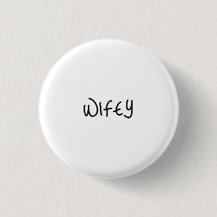 Schriftzug Ehefrau Modern Minimalistisch Button