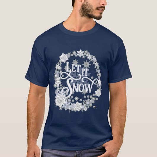 Schriftzug Let it Snow umgeben von Schneeflocken T-Shirt (Vorderseite)