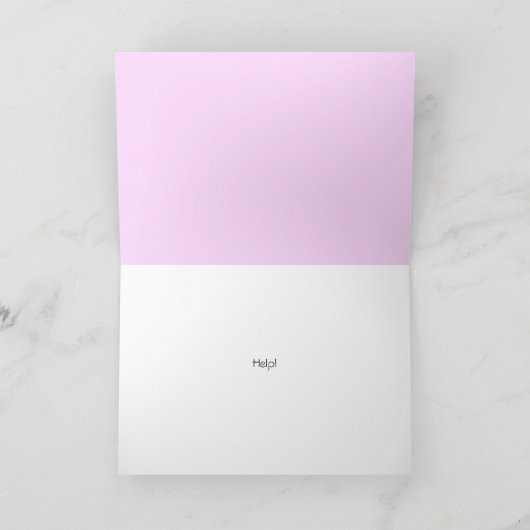 Schritt "Ich hasse es wirklich, dir Ärger zu mache Karte (Innenseite)