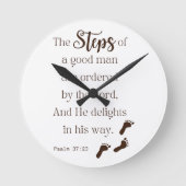 Schritte eines guten Mannes - Psalm 37:23 Bibelver Runde Wanduhr (Vorderseite)