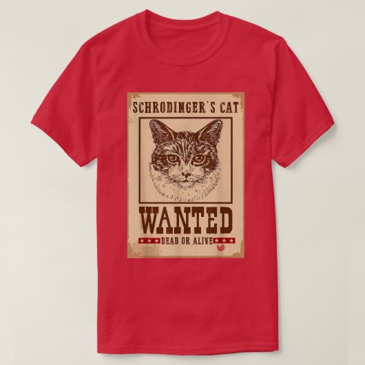 Schrodinger Cat Gewollt Dead oder Alive Quantum Ph T-Shirt (Design vorne)