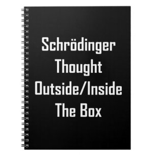 Schrodinger dachte im Freien Notizblock