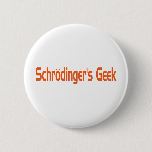 Schrodinger-Geek Button (Vorderseite)