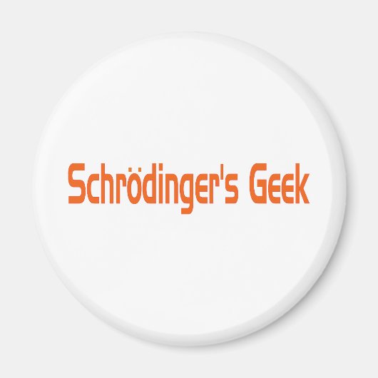 Schrodinger-Geek Magnet (Vorne)