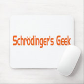 Schrodinger-Geek Mousepad (Mit Mouse)