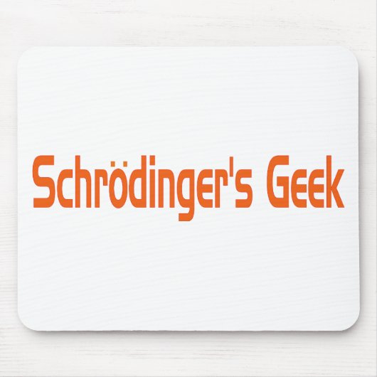 Schrodinger-Geek Mousepad (Vorne)