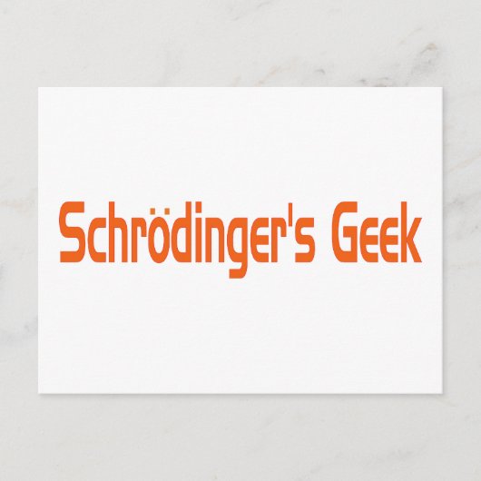Schrodinger-Geek Postkarte (Vorderseite)