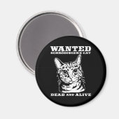 Schrodinger-Katze wollte tot oder lebendig Magnet (Vorderseite/Rückseite)