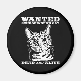 Schrodinger-Katze wollte tot oder lebendig Magnet