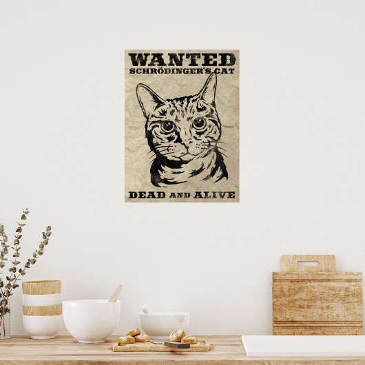 Schrodinger-Katze wollte tot oder lebendig Poster (Küche)