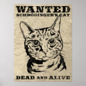 Schrodinger-Katze wollte tot oder lebendig Poster (Vorne)