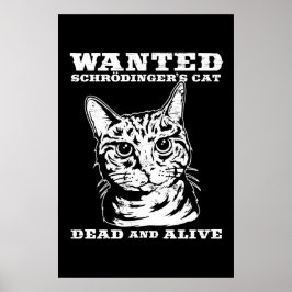 Schrodinger-Katze wollte tot oder lebendig Poster