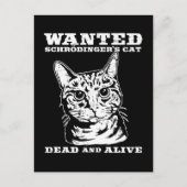 Schrodinger-Katze wollte tot oder lebendig Postkarte (Vorderseite)