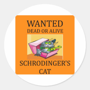 Schrodinger-Katzenwitz Runder Aufkleber