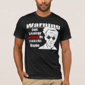 Schrodinger tötet Sie T-Shirt (Vorderseite)