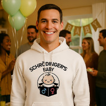 Schrödingers Baby Hoodie – Junge oder Mädchen? Ja.