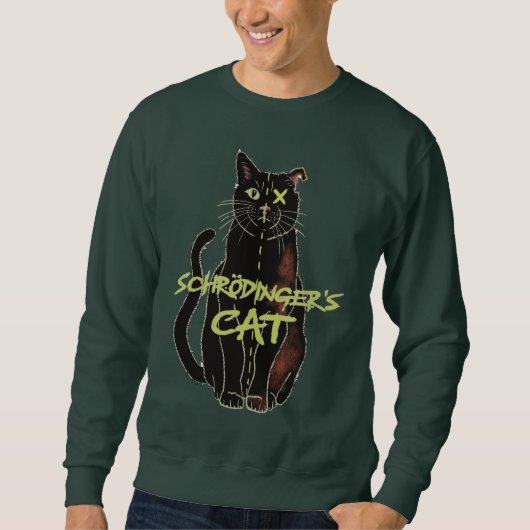 Schrodingers Cat Funny Physics Sweatshirt (Vorderseite)
