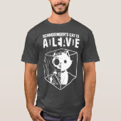 Schrodingers Cat Funny Science Cat Dead and Alive T-Shirt (Vorderseite)