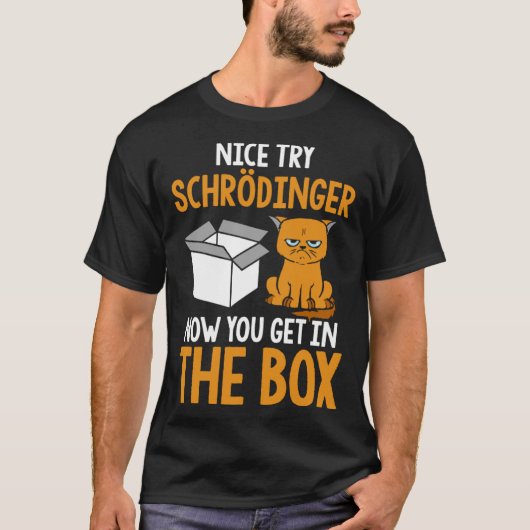 Schrödingers Cat Physical Science Nerd T-Shirt (Vorderseite)