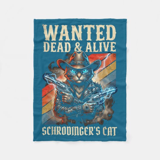 Schrodingers Cat Wanted Dead And Alive Quantum Phy Fleecedecke (Vorderseite)