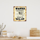 Schrodingers "Gewollt" Plakat (Küche)