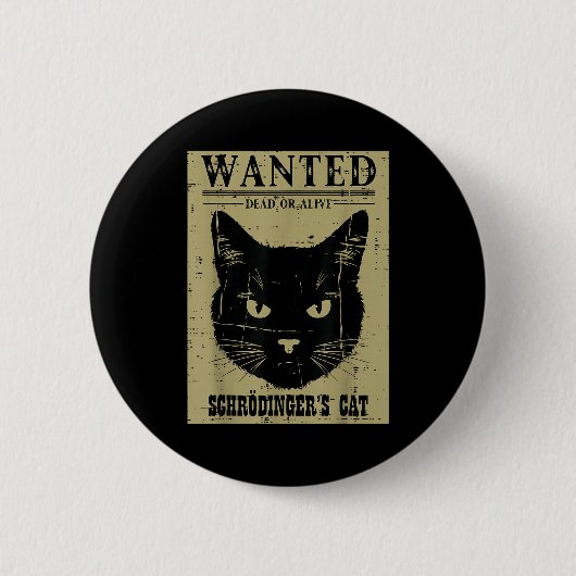 Schrödingers Katze Gesucht Lustige Wissenschaft Ph Button (Vorderseite)