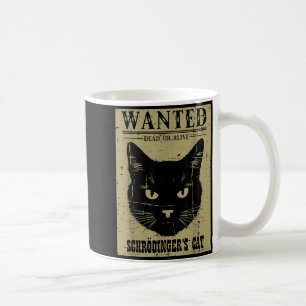 Schrödingers Katze Gesucht Lustige Wissenschaft Ph Kaffeetasse