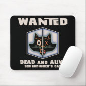 Schrodingers Katze gewollt Mousepad (Mit Mouse)