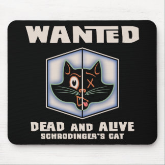 Schrodingers Katze gewollt Mousepad