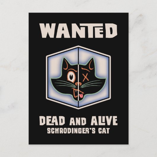 Schrodingers Katze Gewollt Postkarte (Vorderseite)
