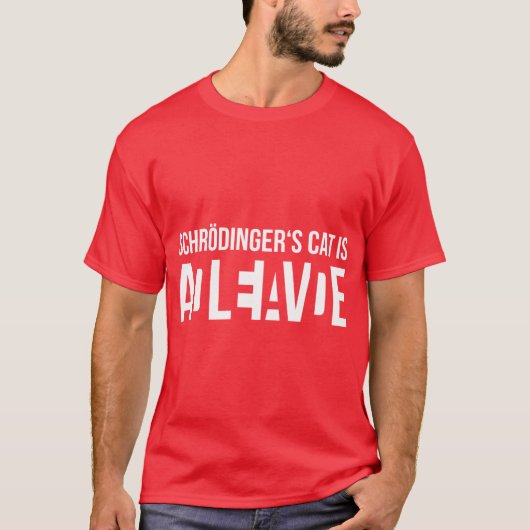 Schrödingers Katze tot oder lebendig I Science Ner T-Shirt (Vorderseite)