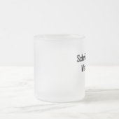 Schrodingers Katze war vermutlich hier Mattglastasse (Mittel)