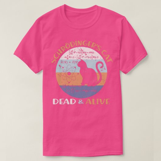 Schroedingers Cat Physik Lehrer Cat Lover Geschenk T-Shirt (Design vorne)