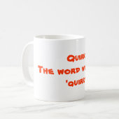 Schrullige Kaffee-Tasse Kaffeetasse (Vorderseite Links)